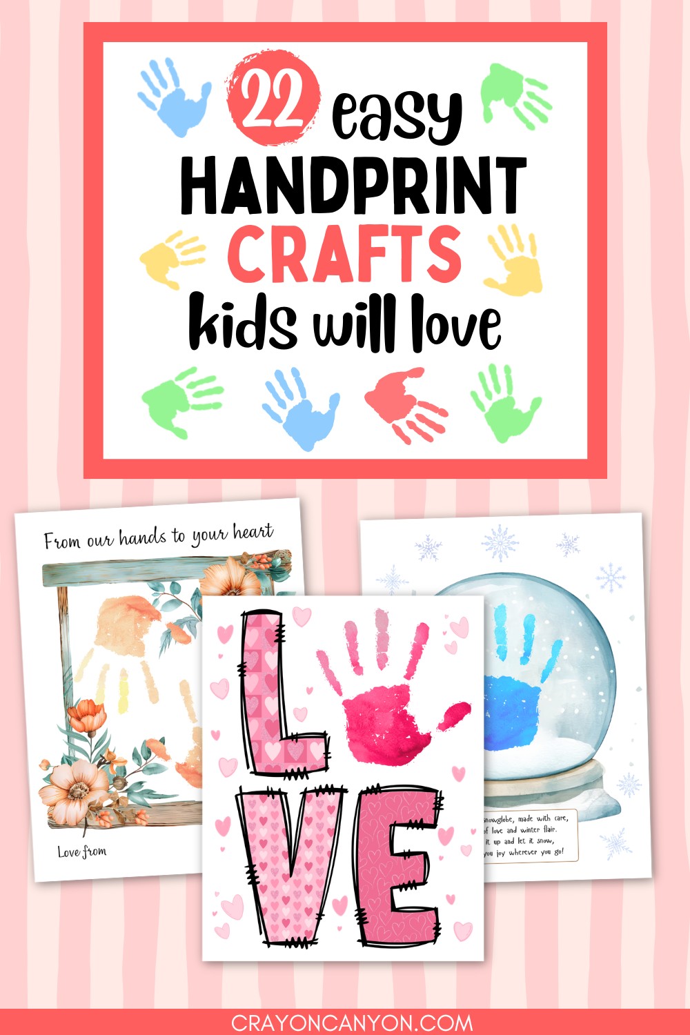 22 Easy Handprint Crafts for Kids (Printable Keepsake Ideas for Toddlers & Preschoolers)