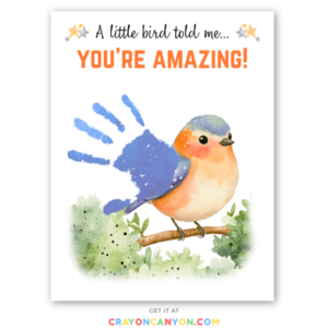 Printable A Little Bird Told Me Handprint Keepsake Craft
